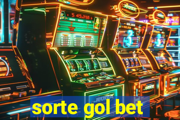 sorte gol bet